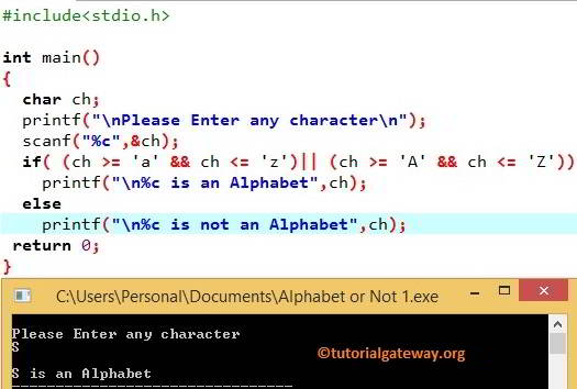 C Program to check whether the Character is Alphabet or Not output 1