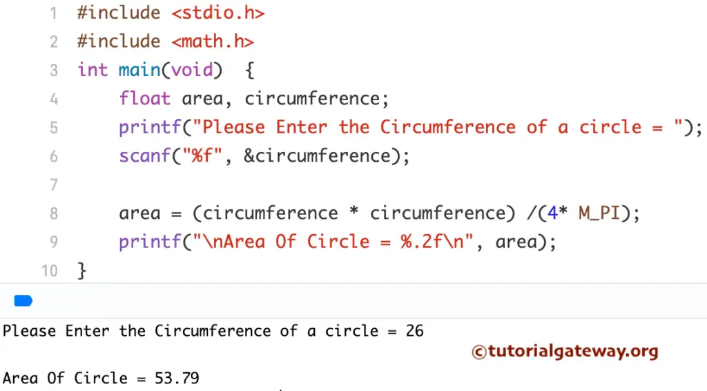 C Program to Calculate Area Of a Circle using Circumference