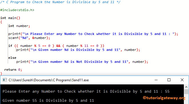 C Program to Check the Number is Divisible by 5 and 11 1
