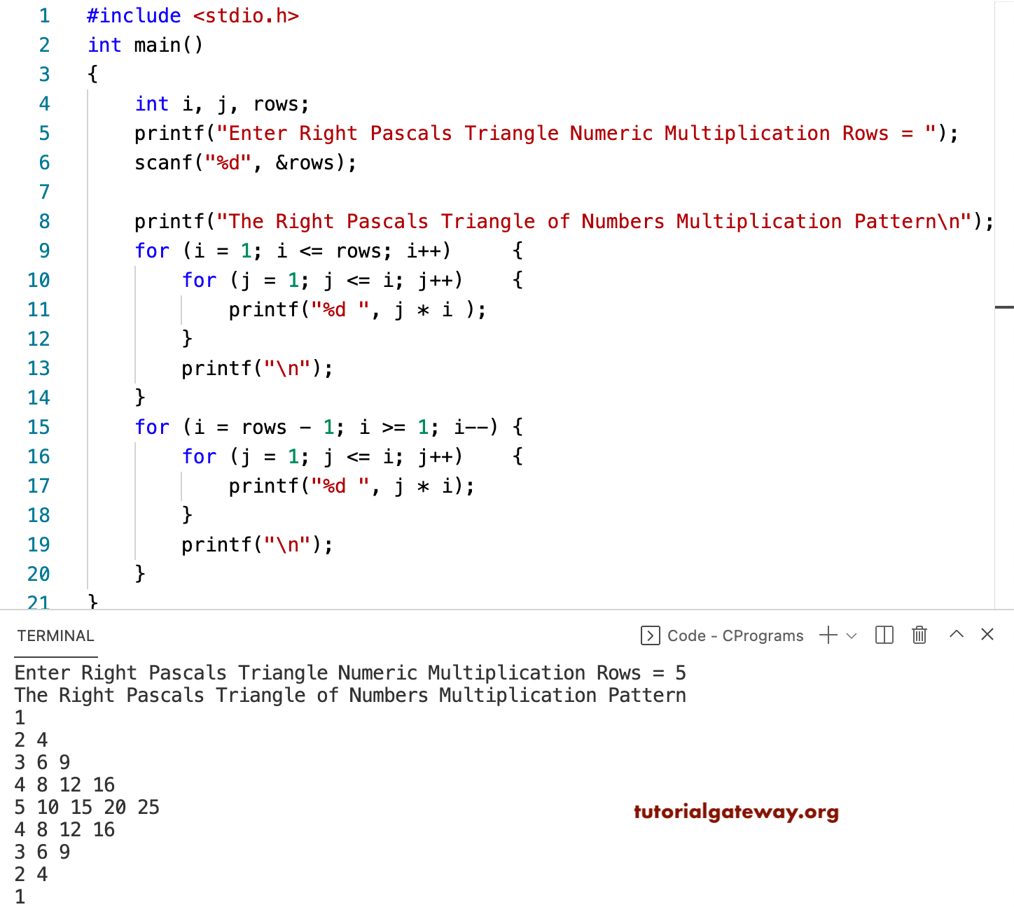 C Program to Print Right Pascals Triangle of Multiplication Numbers Pattern