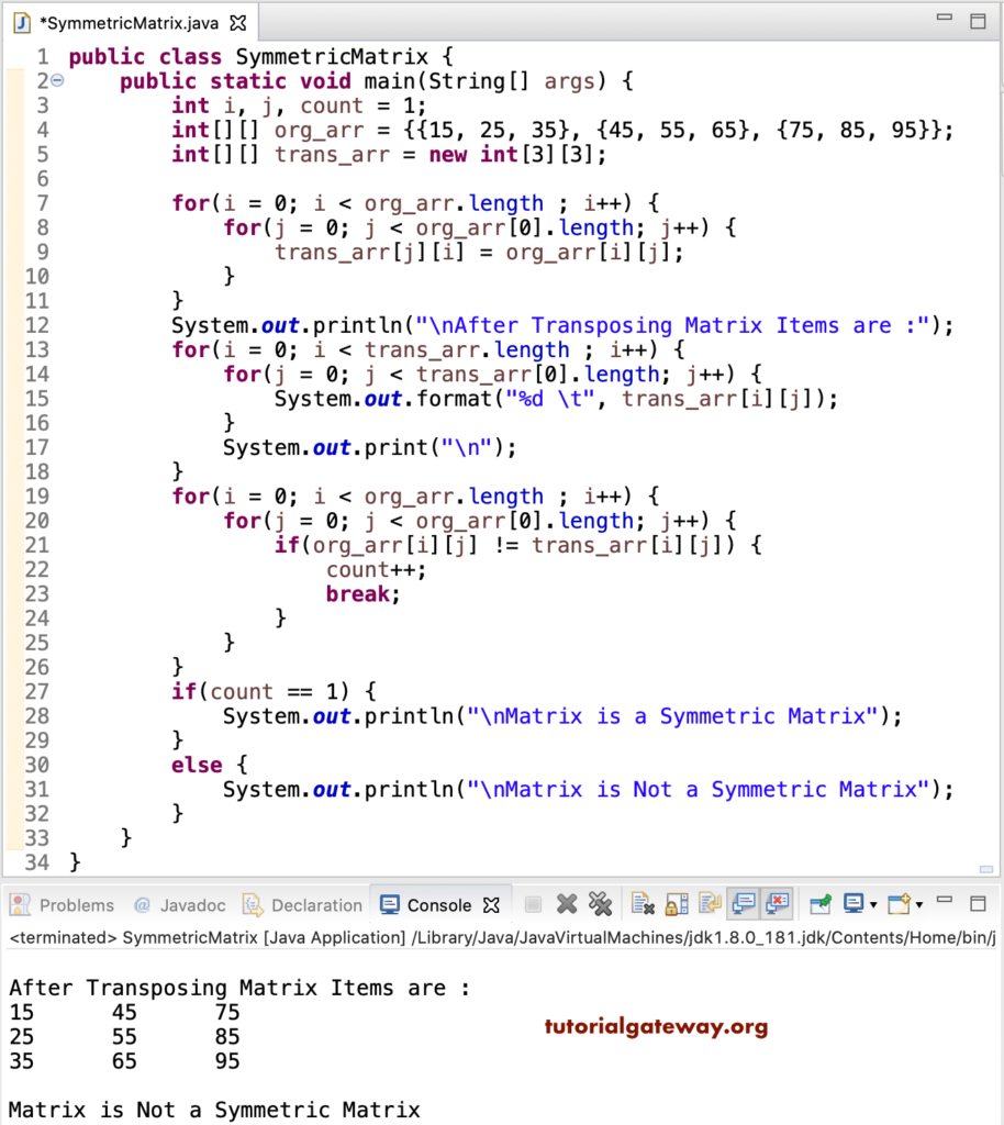 Java Program to find Matrix is a Symmetric Matrix 1