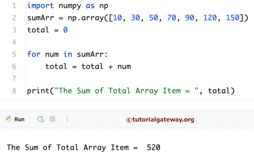 Python Program to Find Sum of Numpy Array Items using for loop