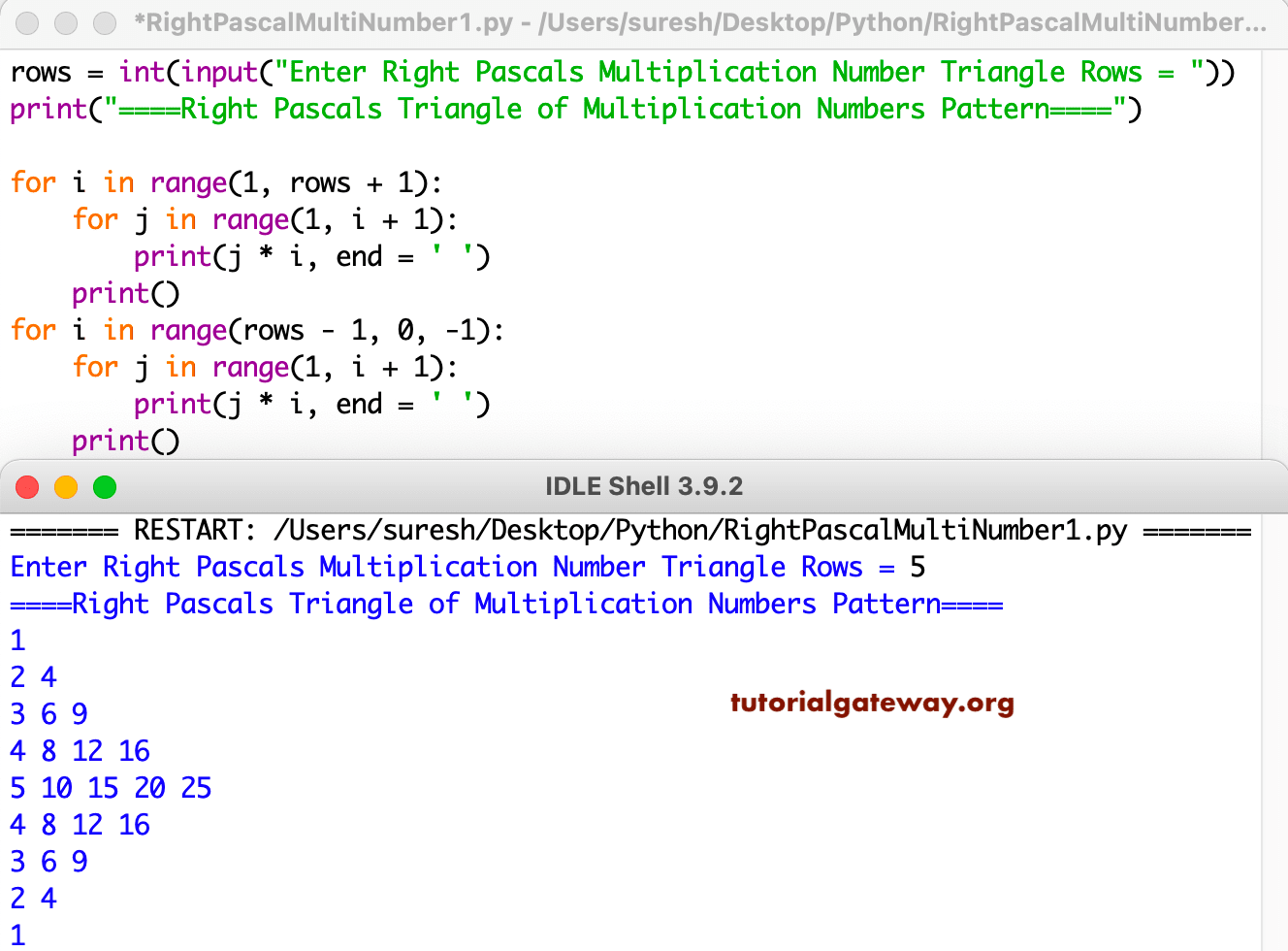 Python Program to Print Right Pascals Triangle of Multiplication Numbers Pattern