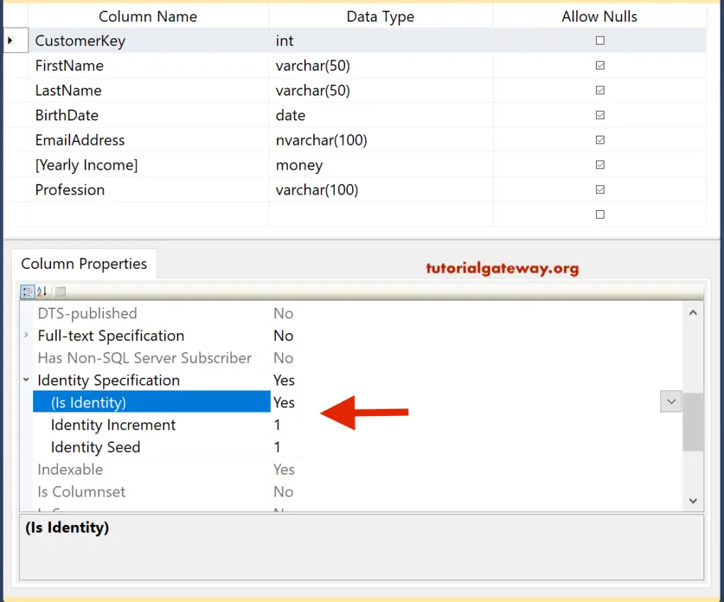 Change the Identity Specification Column Properties to Yes 14