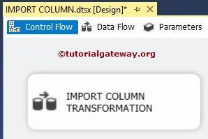 IMPORT COLUMN TRANSFORMATION IN SSIS 2