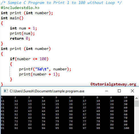 Sample C Program to Print 1 to 100 without Loop 1