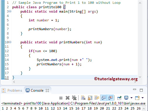 Sample Java Program to Print 1 to 100 without Loop 1