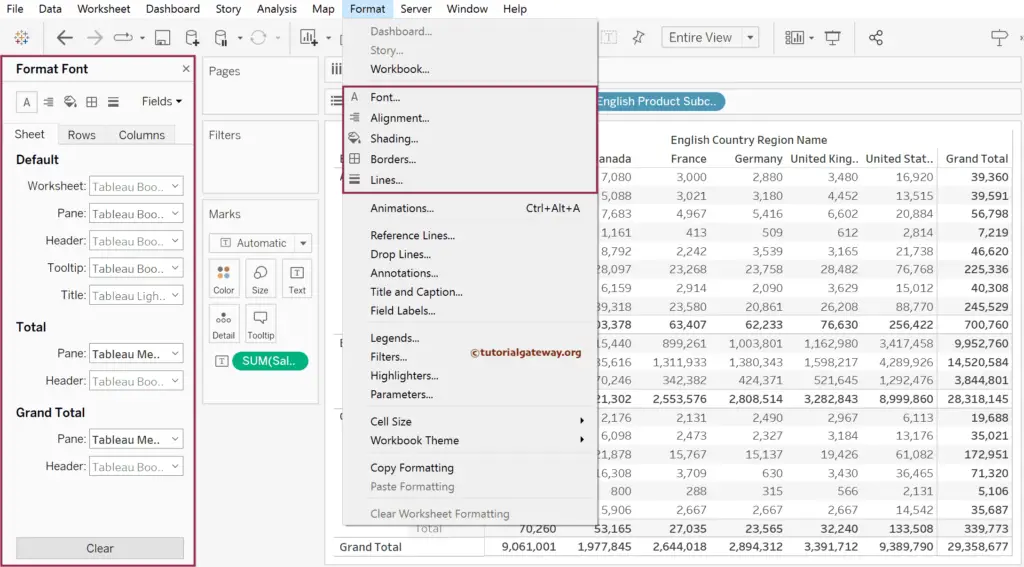 Use Format Menu to see the Tableau Formatting options